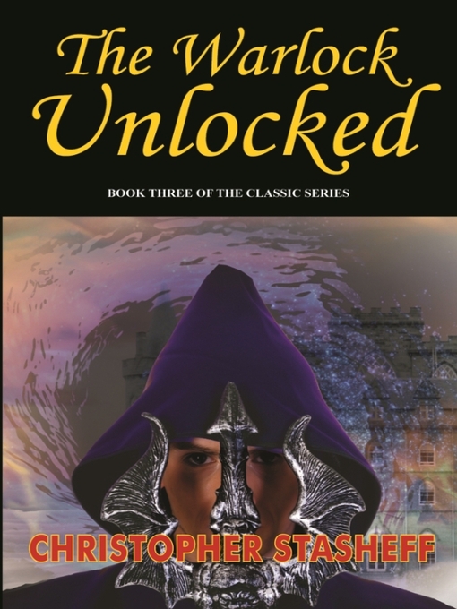 Title details for The Warlock Unlocked by Christopher Stasheff - Available